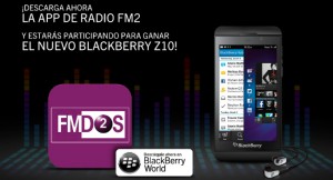 FM Dos en tu Blackberry. Descarga la app y gana una Z10