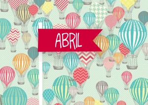 Abril, panoramas mil