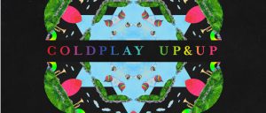 Coldplay estrena su nuevo video: "Up & Up"