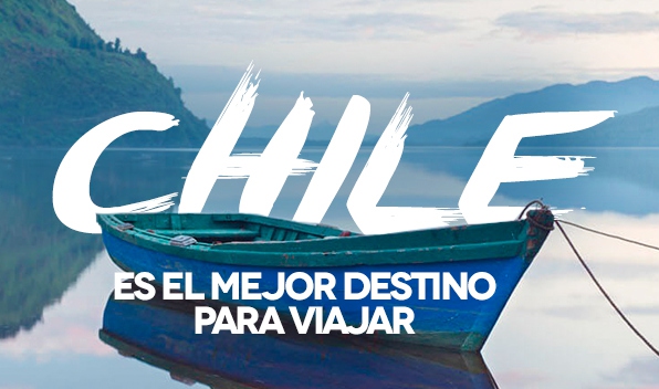 ¡El mejor destino 2018 para viajar es Chile!