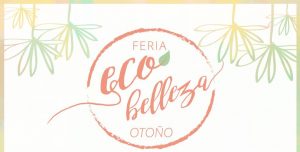 Feria Ecobelleza regresa a Santiago en su sexta versión