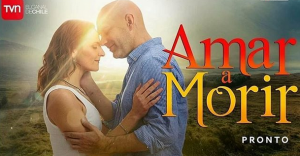 TVN revela las primeras escenas de la nueva teleserie 'Amar a morir'