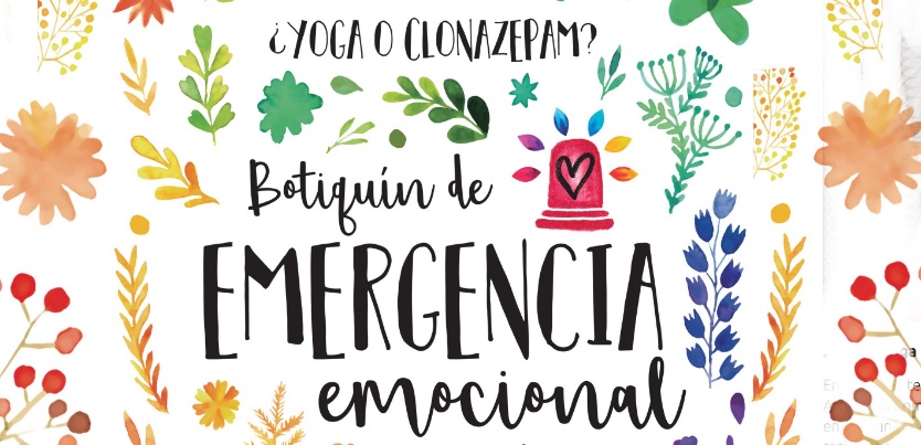 CONCURSO CERRADO: Conoce a los ganadores del libro “¿Yoga o Clonazepam? Botiquín de  emergencia emocional”