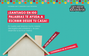 "Santiago en 100 Palabras" suma actividades para hacer en casa