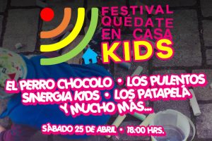 “Quédate en Casa Kids”: El festival musical online para toda la familia