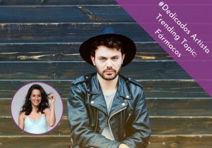 Artista Trending Topic en #Dedicados: Fármacos