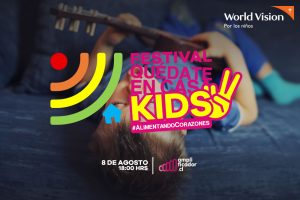 ¡No te pierdas el Festival Quédate en Casa Kids 2!