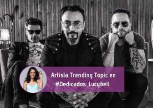 Artista Trending Topic en #Dedicados: Lucybell con su tema 'Culpable'
