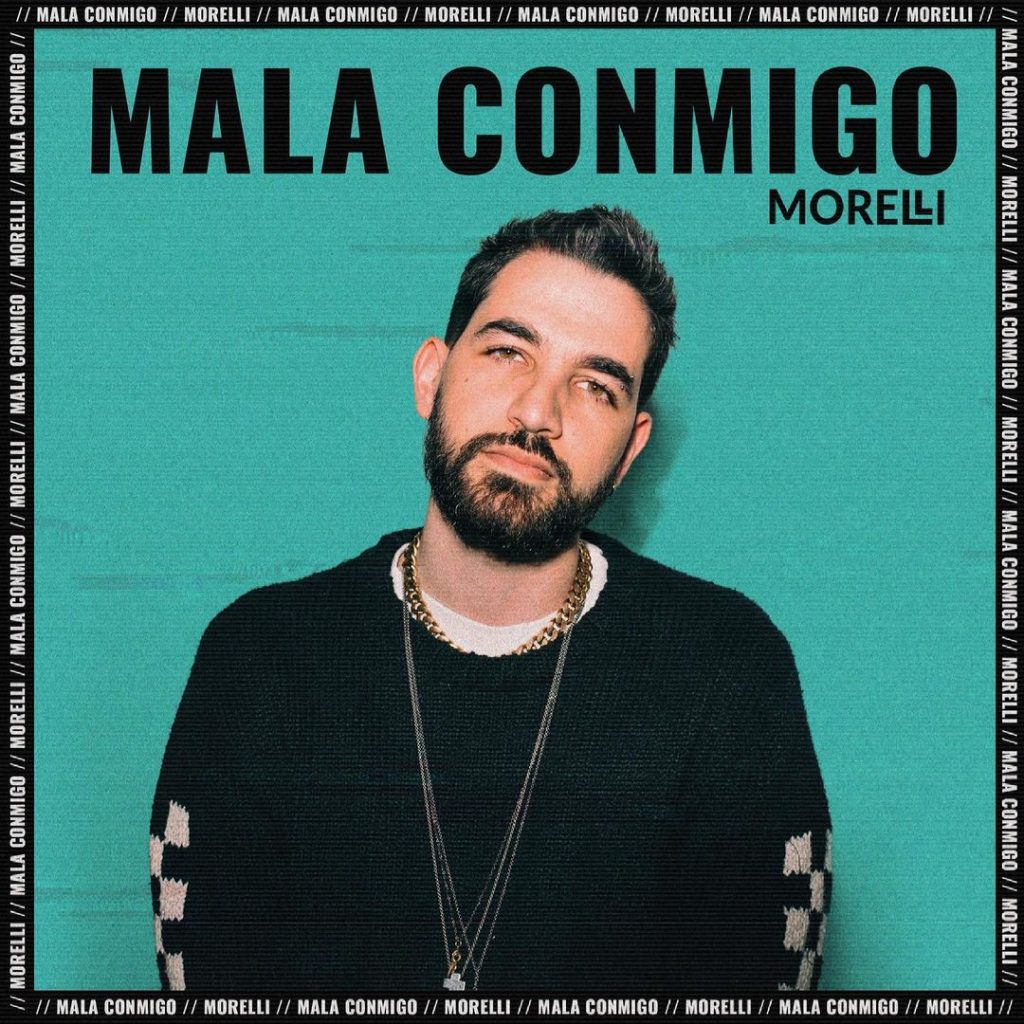 Escucha a Morelli con su single debut 'Mala conmigo' — FMDOS