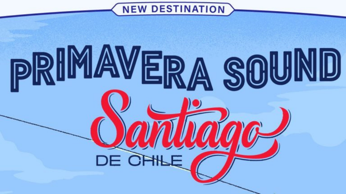 ¡Prepárate! El Festival Primavera Sound anuncia su primera edición en Chile