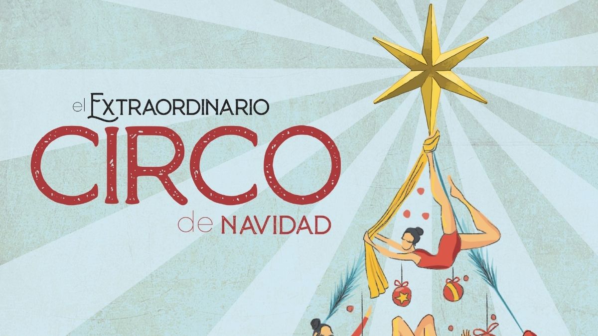¡Concurso FMDOS!: Participa por entradas para el «Extraordinario Circo Navidad»
