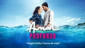 Amar Profundo: ¿Cuándo y a qué hora se reestrena la teleserie de Mega?
