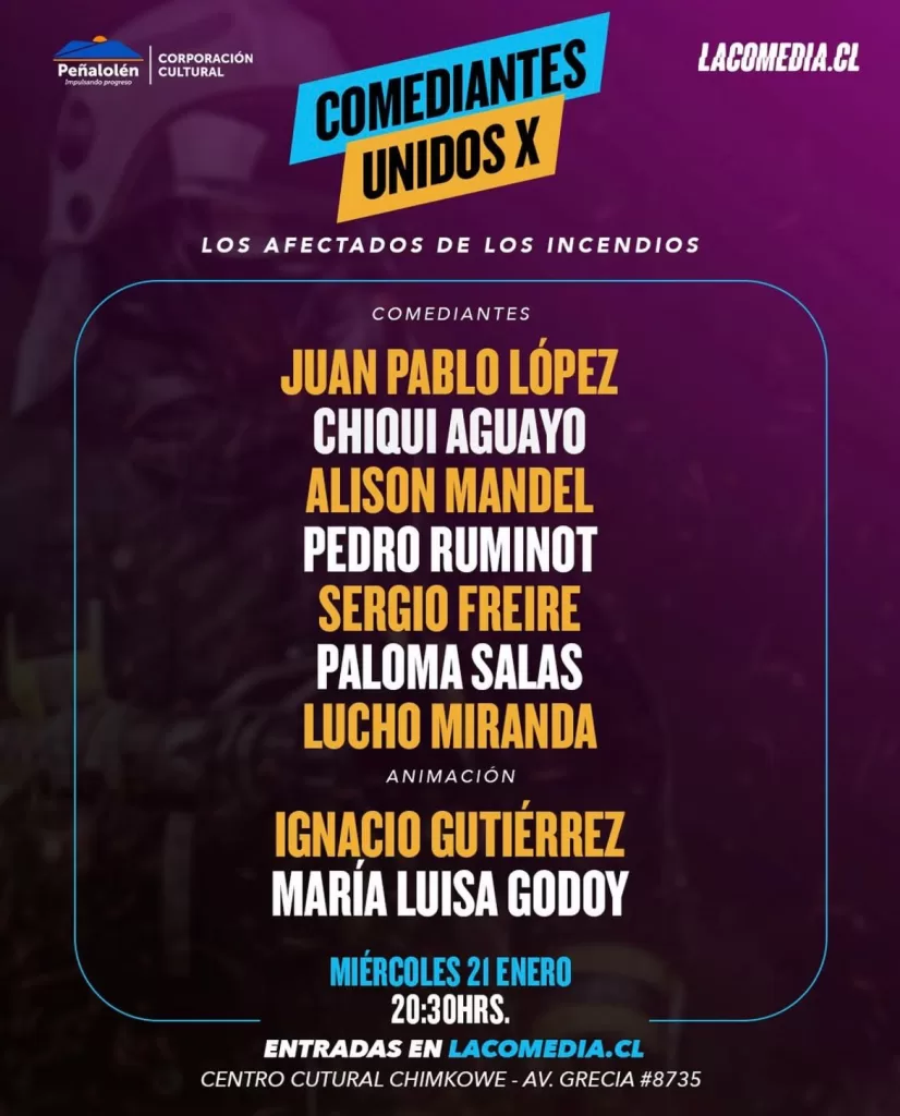 Comediantes Unidos X los afectados de los incendios